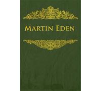Martin Eden: With original illustrations