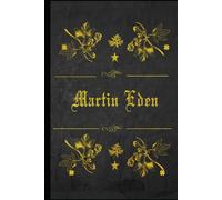 Martin Eden: With original illustrations