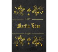 Martin Eden: With original illustrations