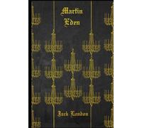 Martin Eden: With original illustrations