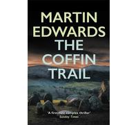 Martin Edwards The Coffin Trail (Poche) Lake District Cold-Case Mysteries