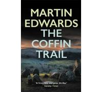The Coffin Trail: You can never bury the past…