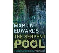 Martin Edwards The Serpent Pool (Poche) Lake District Cold-Case Mysteries