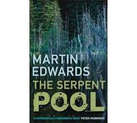 Martin Edwards The Serpent Pool (Poche) Lake District Cold-Case Mysteries