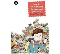 Martín En El Mundo De Las Cosas Perdidas