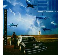 Martin, Eric - Destroy All Monsters