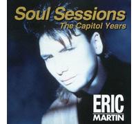 Martin, Eric - Soul Sessions: Capitol Years