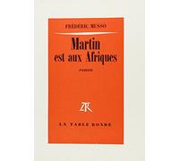Martin est aux Afriques