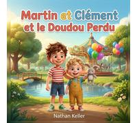 Martin et Clément et le Doudou Perdu