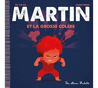 Martin Tome 9 - Martin Et La Grosse Colère