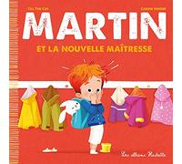 Martin et la nouvelle maîtresse