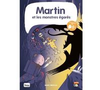 Martin Et Les Monstres Égarés