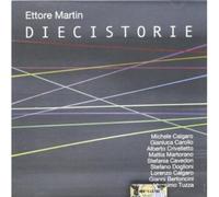 Martin Ettore - Diecistorie