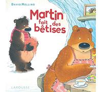 Martin fait des bêtises