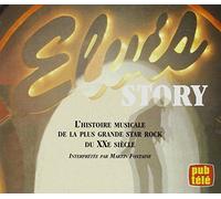 Martin Fontaine - Elvis Story:L'histoire Musical