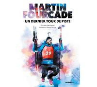 Martin Fourcade - Un dernier tour de piste