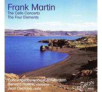 Martin, Franck : Le Concerto pour Violoncelle, Les Quatre Éléments