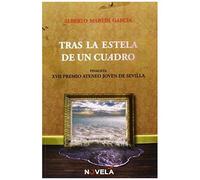 Martín García, A: Tras La Estela De Un Cuadro