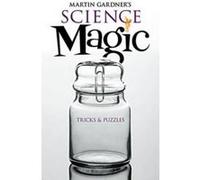 Martin Gardner's Science Magic: Tricks and Puzzles - [Version Originale] Inconnu (Auteur)