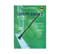 MARTIN GILLES - CLARINETTE PASSION VOLUME 2 - CLARINETTE ET PIANO