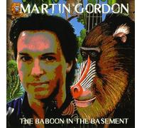 Martin GORDON - The Baboon In The Basement