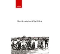 Martin Gottschild Der Schatz im Silberblick (Poche)