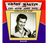 Martin, Grady - Cornstalk Hop [Import]