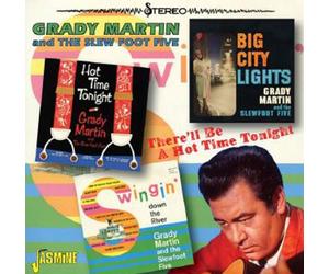 Martin,Grady & Slew Foot - There'll Be a Hot Time