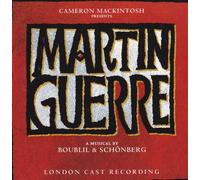 Martin Guerre - Martin Guerre/London Cast Recording