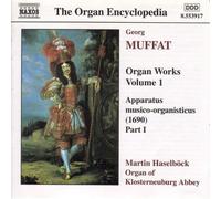 Muffat, G. – Apparatus Musico-Organisticus Part. I – Haselböck, orgue – Import – NAXOS