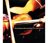 Martin Hayes & Dennis Cahill – The Lonesome Touch – GLCD 1811 (Import)