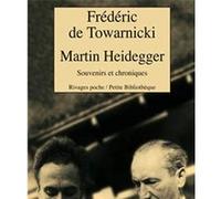 Martin Heidegger Frédéric de Towarnicki (Auteur)