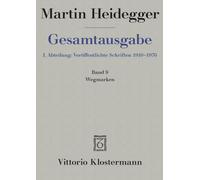 Martin Heidegger, Gesamtausgabe: Wegmarken 1919-1961
