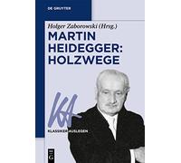 Martin Heidegger – Holzwege – De Gruyter