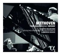 Martin Helmchen - Andrew Manze: Beethoven Piano Concertos 2 & 5