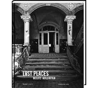 Martin Heydecke Dieter Engelbrecht Maria Meine Lost Places Beelitz-Heils (Relié)