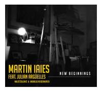 Martin Iaies Feat. Julian Argüelles New Beginnings CD