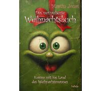 Martin Jonas Das verzauberte Weihnachtsbuch - Komm mit ins Land des Weih (Poche)