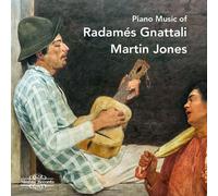 Martin Jones - Piano Music Of Radames Gnattali [Compact Discs]