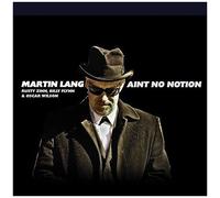 Martin Lang - Ain't No Notion [Cd]