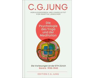 Martin Liebsche Die Psychologie des Yoga und der Meditation: Die Vorlesu (Relié)