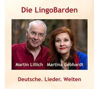 Martin Lillich,Martina Gebhardt - Die Lingobarden Deutsche.Lieder.Welten