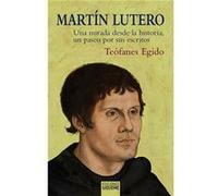 Martín Lutero - [Livre en VO] Teófanes Egido López (Auteur)