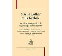 Martin Luther et la Kabbale - "du Shem Ha-Meforash et de la Généalogie du Christ" (1543)
