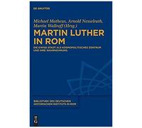 Martin Luther In Rom