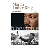 Martin Luther King - Alain Foix - Gallimard - Poche - Biographie