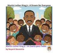 Martin Luther King Jr. A dream for everyone