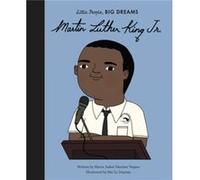 Martin Luther King Jr. by Mar a Isabel S nchez Vegara & Illustrated by Mai Ly Degnan Mar a Isabel S nchez Vegara Illustrated by Mai Ly Degnan (Auteur)