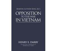 Martin Luther King Jr.'s Opposition To The War In Vietnam