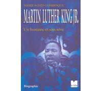 Martin Luther King Jr - Un Homme Et Son Rêve
